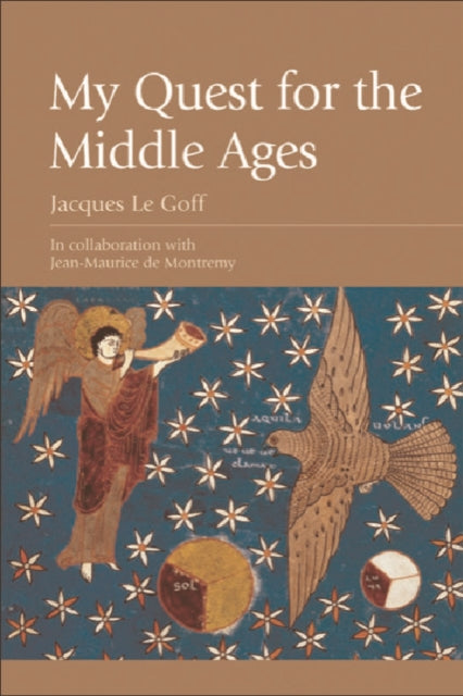 Book cover of: My Quest for the Middle Ages