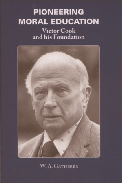 Book cover of: Pioneering Moral Education. By: W. A. Gatherer