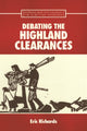 Book cover of: Debating the Highland Clearances. By: Eric Richards