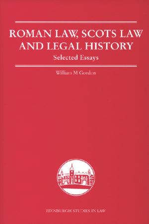 Roman Law, Scots Law and Legal History