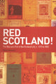 Book cover of: Red Scotland!. By: William Kenefick