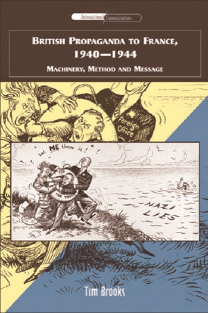 British Propaganda to France, 1940-1944