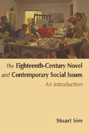 Eighteenth-Century Novel and Contemporary Social Issues