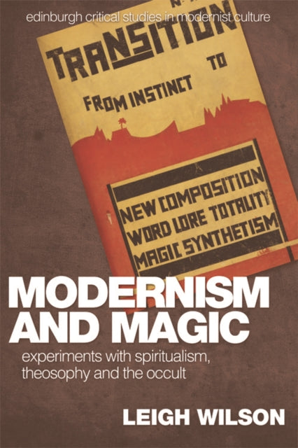 Book cover of: Modernism and Magic. By: Leigh Wilson