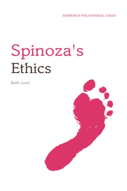 Book cover of: Spinoza's Ethics. By: Beth Lord