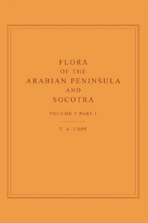 Flora of the Arabian Peninsula and Socotra, Volume 5, Part 1