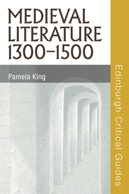 Book cover of: Medieval Literature 1300-1500. By: Pamela M. King