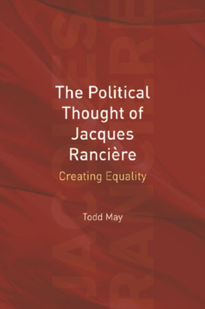 The Political Thought of Jacques Ranciere
