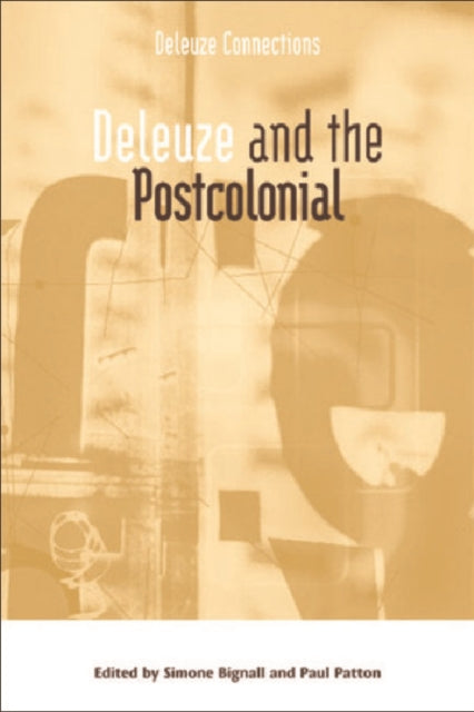 Book cover of: Deleuze and the Postcolonial. By: Simone Bignall