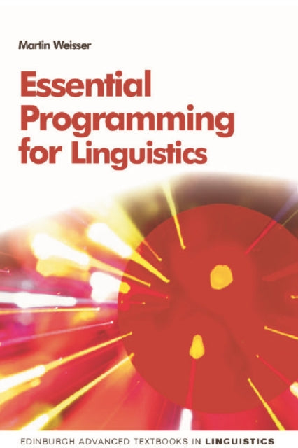 Book cover of: Essential Programming for Linguistics