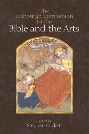 Edinburgh Companion to the Bible and the Arts
