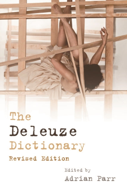 Book cover of: Deleuze Dictionary Revised Edition