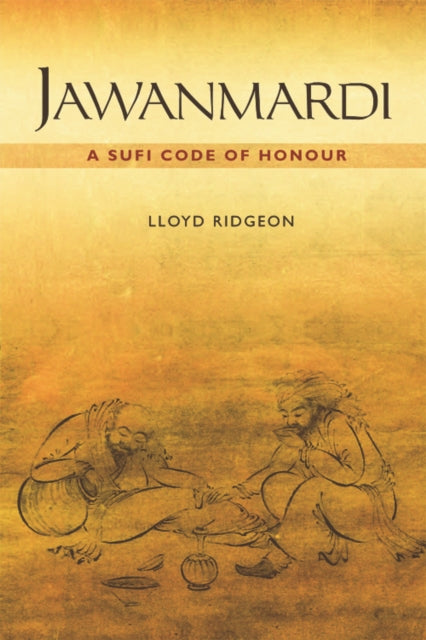 Book cover of: Jawanmardi. By: Lloyd V. J. Ridgeon