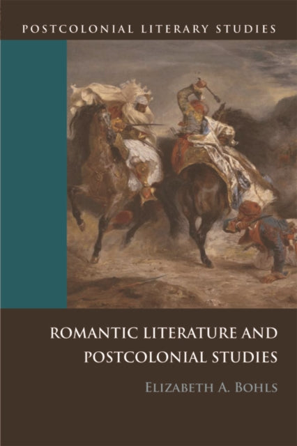 Book cover of: Romantic Literature and Postcolonial Studies