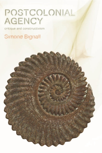 Book cover of: Postcolonial Agency