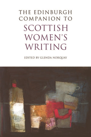 Edinburgh Companion to Scottish Women's Writing
