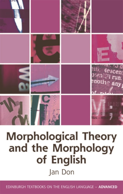 Book cover of: Morphological Theory and the Morphology of English