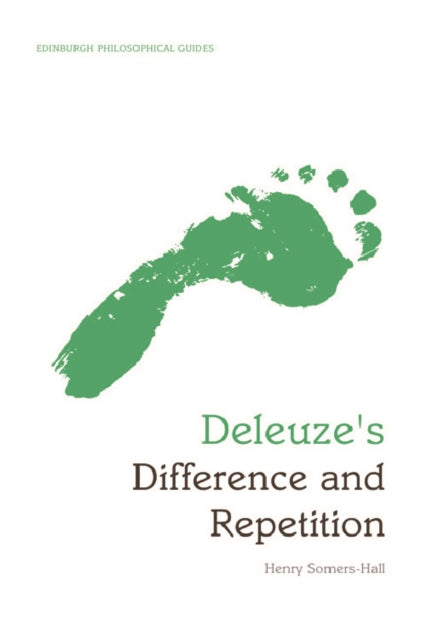 Book cover of: Deleuze's Difference and Repetition. By: Henry Somers-Hall