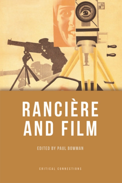 Book cover of: Ranciere and Film. By: Paul Bowman