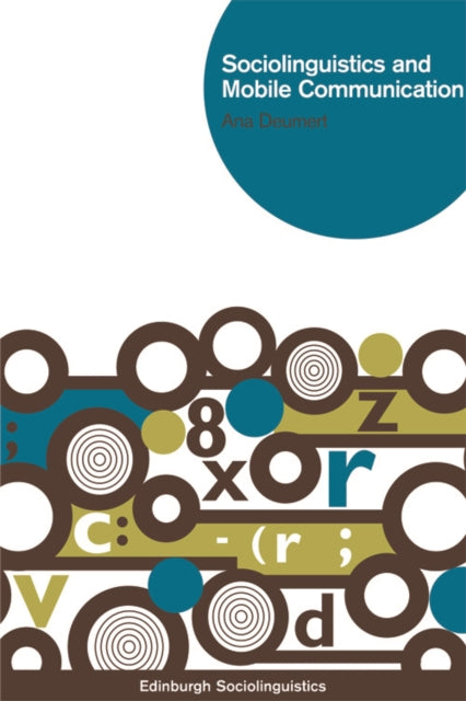 Book cover of: Sociolinguistics and Mobile Communication