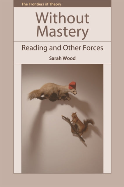 Book cover of: Without Mastery