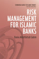 Book cover of: Risk Management for Islamic Banks. By: Rania Abdelfattah Salem