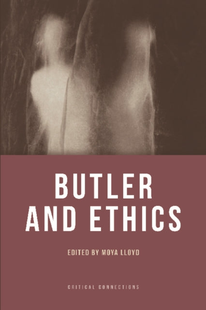 Book cover of: Butler and Ethics. By: Moya Lloyd