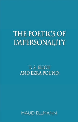 The Poetics of Impersonality