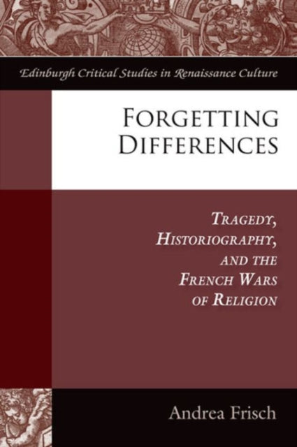 Book cover of: Forgetting Differences. By: Andrea Frisch
