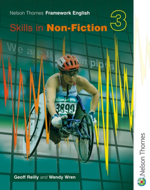 Book cover of: Nelson Thornes Framework English Skills in Non-Fiction 3. By: Geoff Reilly