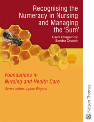 Foundations in Nursing and Health Care Nursing Numeracy