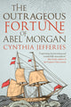 Outrageous Fortune of Abel Morgan 9780749023348 Cynthia Jefferies
