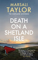 Book cover of: Death on a Shetland Isle. By: Marsali Taylor