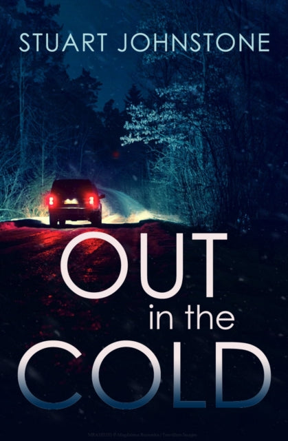 Book cover of: Out in the Cold. By: Stuart Johnstone