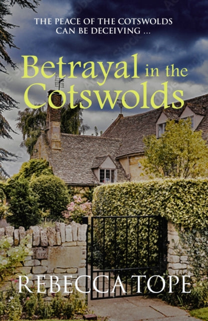Book cover of: Betrayal in the Cotswolds. By: Rebecca Tope