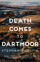 Death Comes to Dartmoor, The riveting cosy crime series 9780749029029 Stephanie Austin