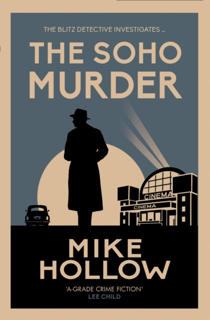 Soho Murder, The enthralling wartime murder mystery 9780749030490 Mike Hollow