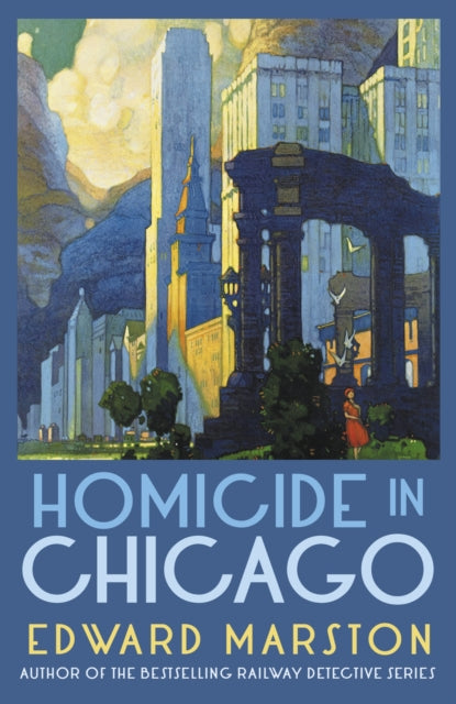 Book cover of: Homicide in Chicago. By: Edward Marston
