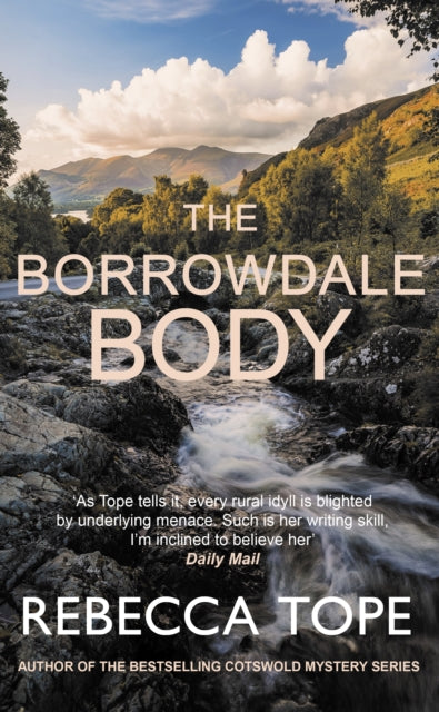 Borrowdale Body, The enthralling English cosy crime series 9780749031619 Rebecca Tope