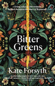 Bitter Greens, Gives a voice to the women behind the beloved fairytale Rapunzel 9780749032289 Kate Forsyth