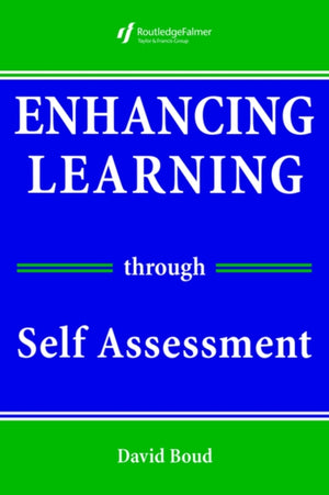 Enhancing Learning Through Self-assessment