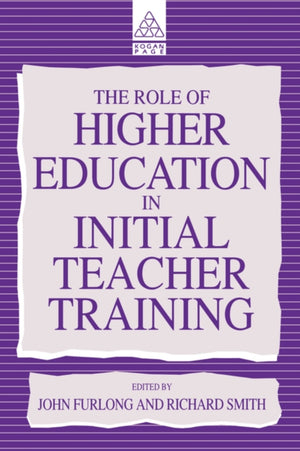 The Role of Higher Education in Initial Teacher Training