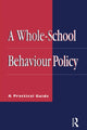 Book cover of: Whole-school Behaviour Policy. By: Roy Lund