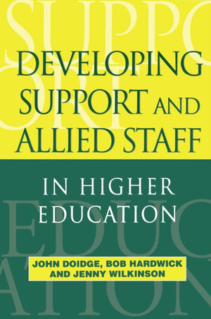 Developing Support and Allied Staff in Higher Education