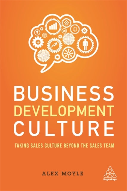 Book cover of: Business Development Culture. By: Alex Moyle