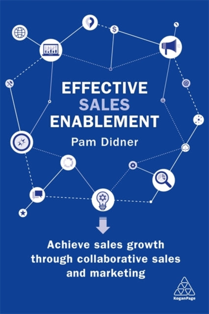 Book cover of: Effective Sales Enablement. By: Pam Didner