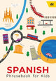 Book cover of: AA Spanish Phrasebook for Kids. By: AA Publishing