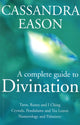 Book cover of: Complete Guide To Divination. By: Cassandra Eason