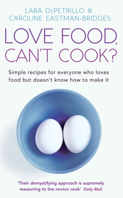 Book cover of: Love Food, Can't Cook?