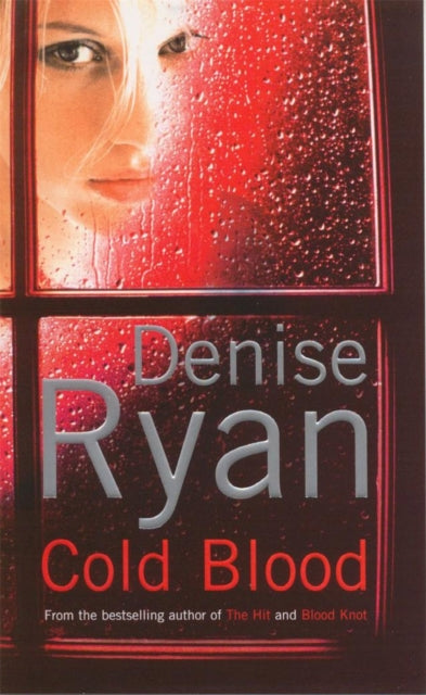Book cover of: Cold Blood. By: Denise Ryan